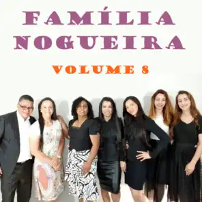 Família Nogueira, Vol. 8