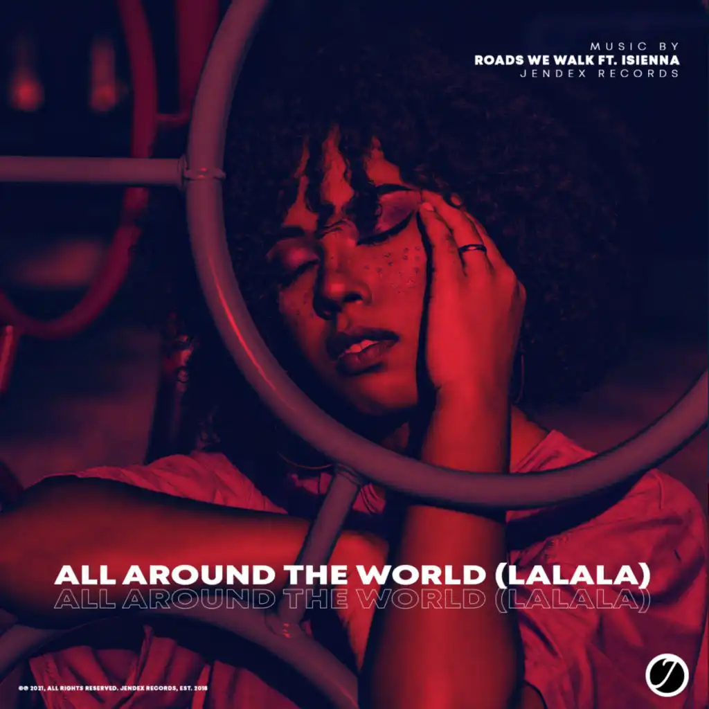All Around The World (LaLaLa) (Radio Edit)