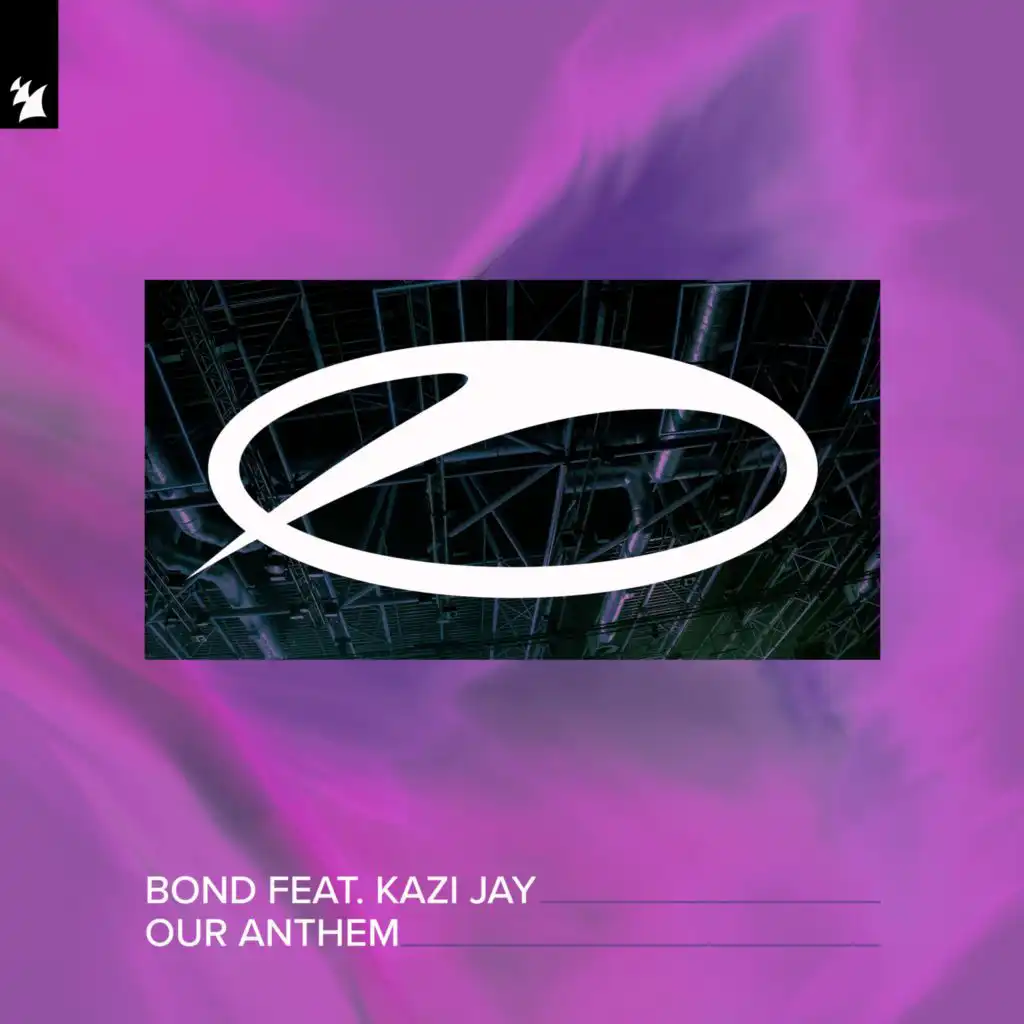 Our Anthem (feat. Kazi Jay)