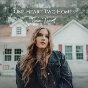 One Heart Two Homes