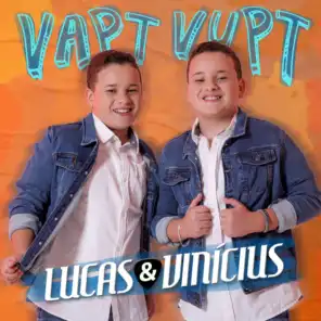 Lucas & Vinicius