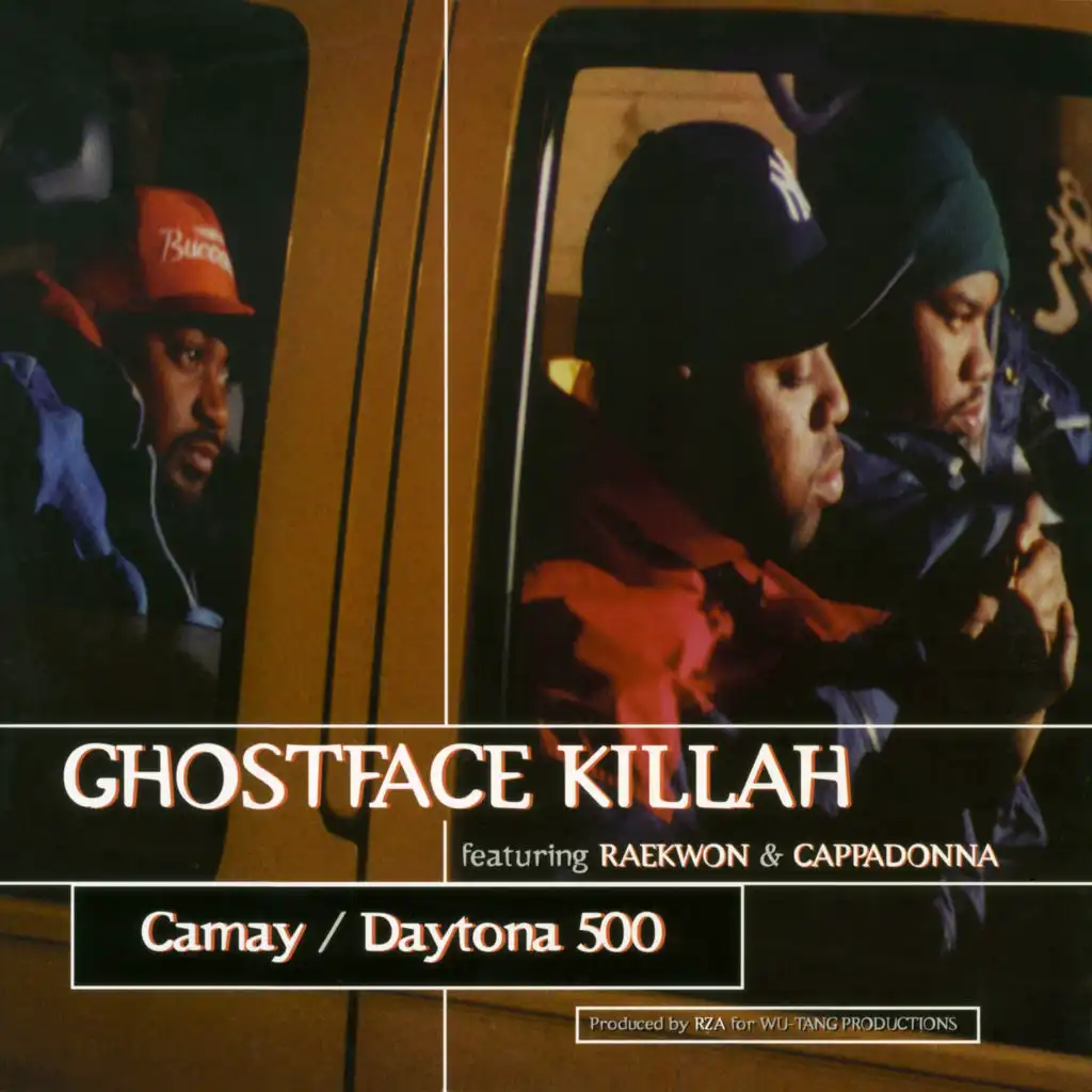 Camay / Daytona 500 (feat. Raekwon & Cappadonna)