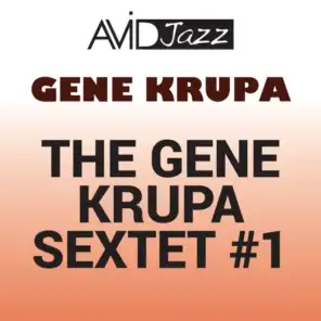 The Gene Krupa Sextet #1 (Remastered)