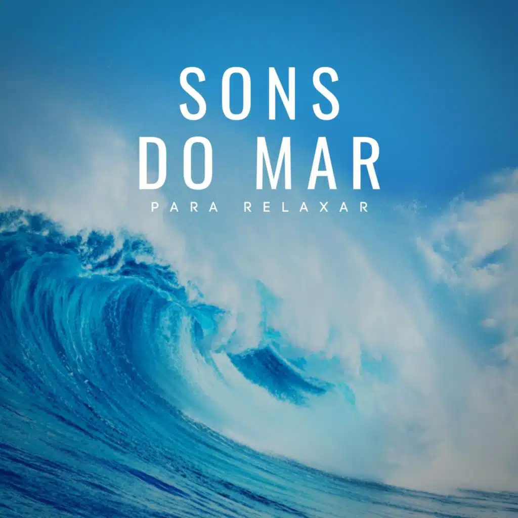 Sons do Mar para Relaxar