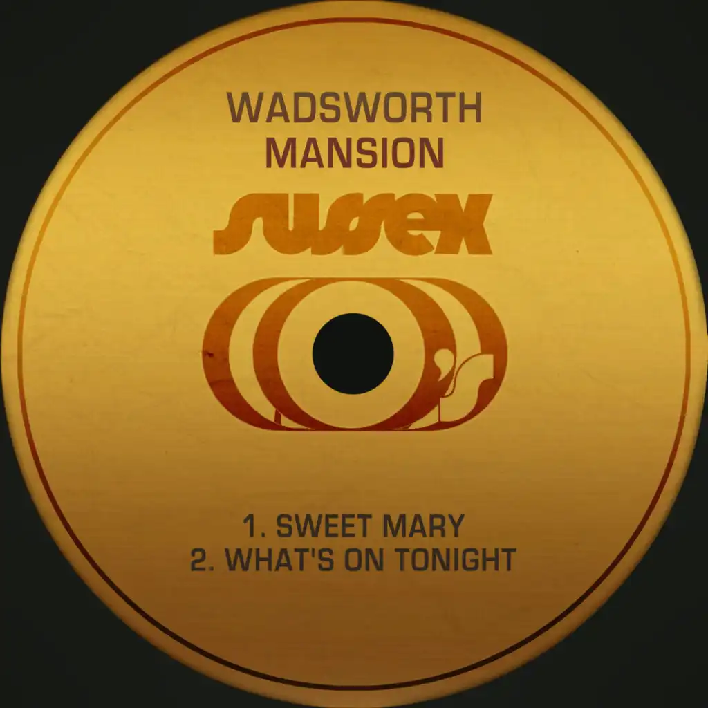 Sweet Mary / What's on Tonight