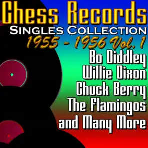 Chess Records Singles Collection 1955 - 1956 Vol. 1