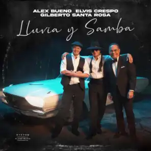 Elvis Crespo, Gilberto Santa Rosa & Alex Bueno