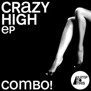 Crazy High (Original Mix)