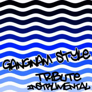 GANGNAM STYLE (강남스타일) - Instrumental Tribute to PSY 6甲