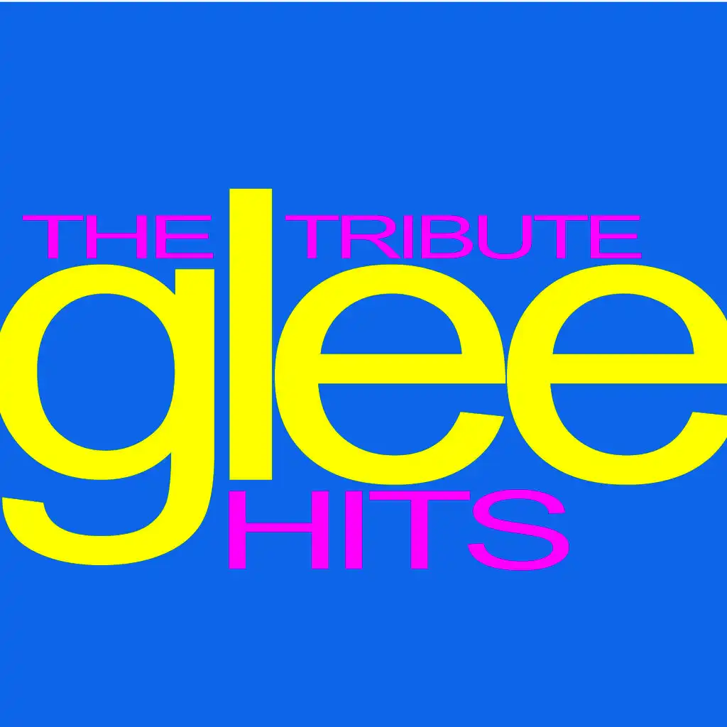 The Tribute - Glee Hits