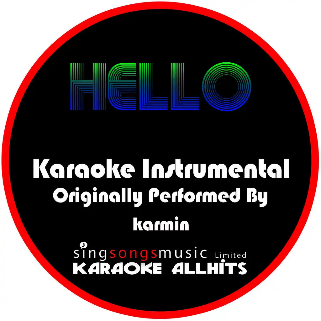 Hello (Originally Performed By Karmin) [Instrumental Version]