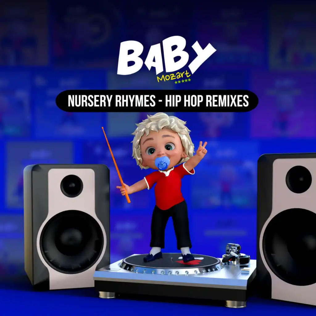 Nursery Rhymes - Hip Hop Remixes