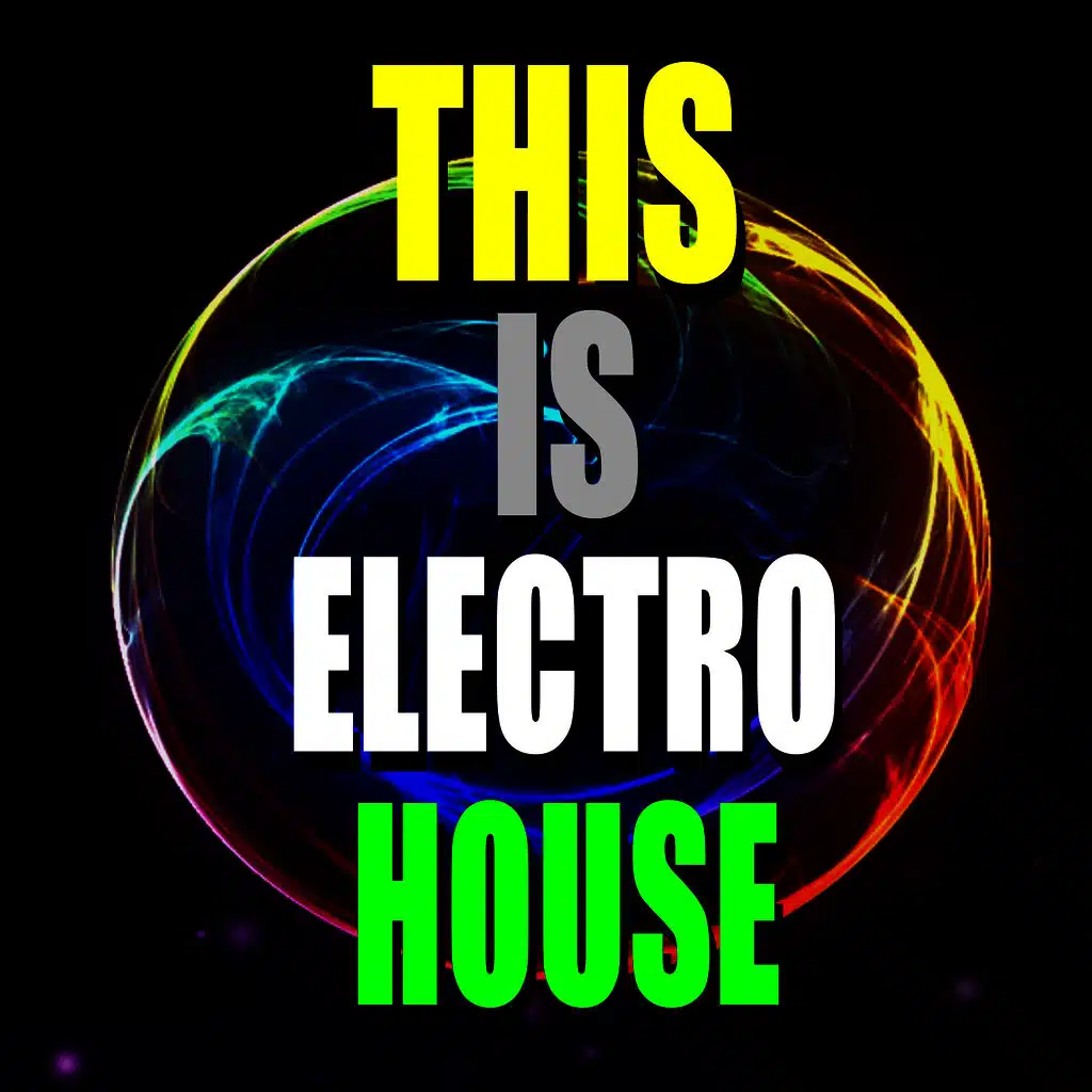 This Is Electro House