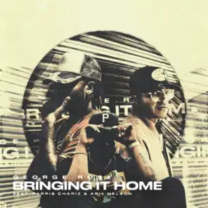 Bringing It Home (feat. Parris Chariz)