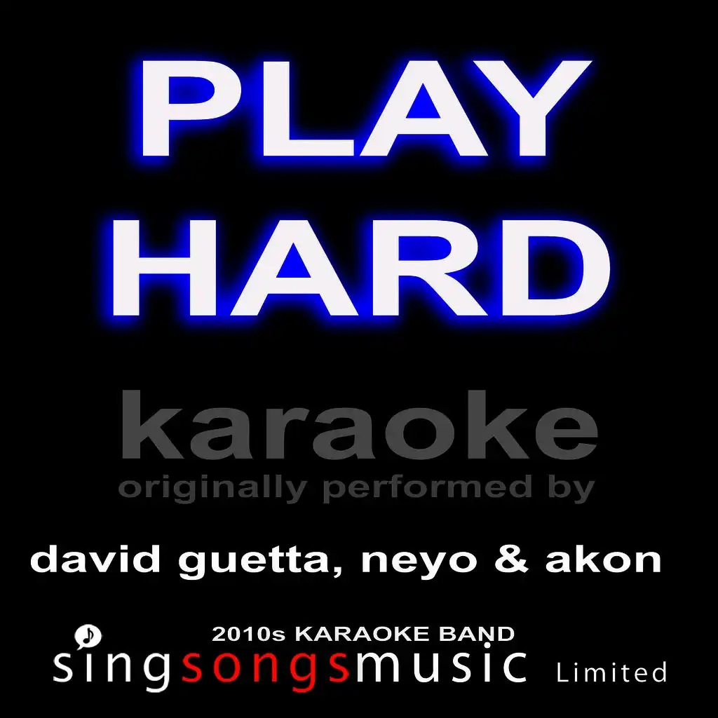 Play Hard (David Guetta, Neyo & Akon) [Karaoke Audio Version]