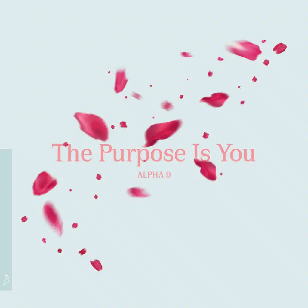 The Purpose Is You