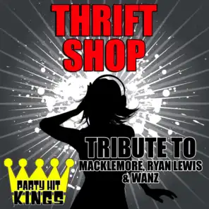 Thrift Shop (Tribute to Macklemore, Ryan Lewis & Wanz)