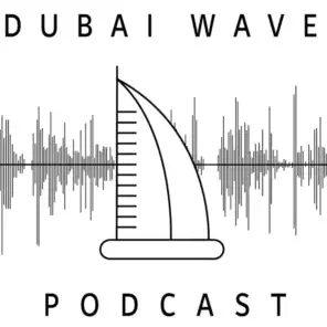 Dubai Wave Podcast