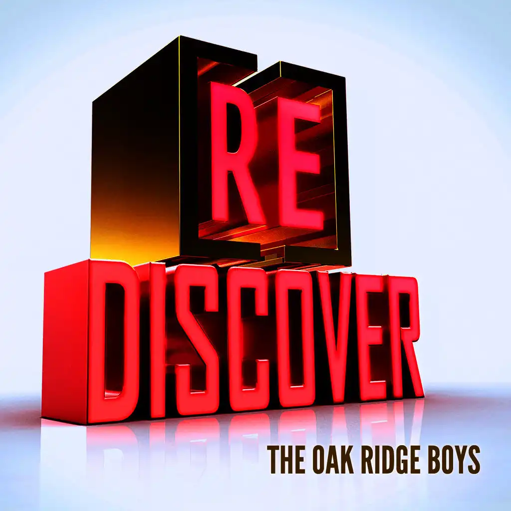 [RE]discover The Oak Ridge Boys