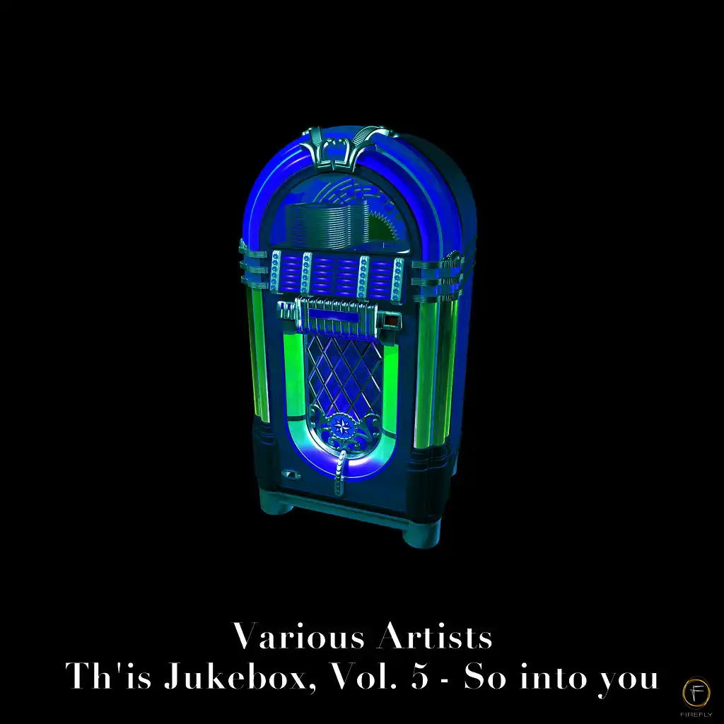 Th'is Jukebox, Vol. 5: So Into You