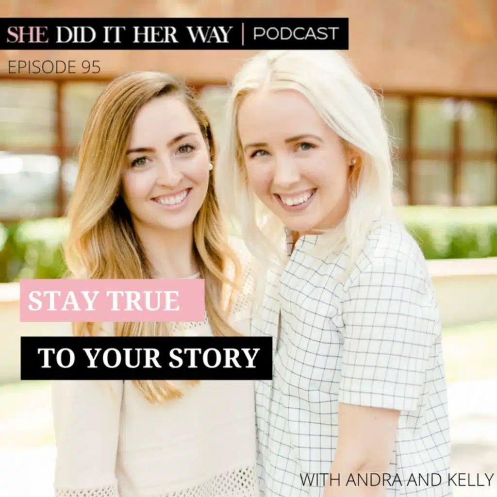 SDH095: Stay True to Your Story | A conversation with Kelly and Andra from With Grace and Gold