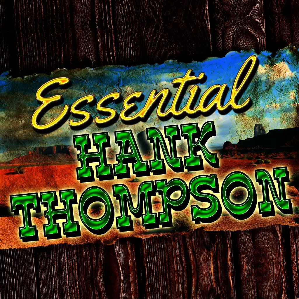 Essential Hank Thompson