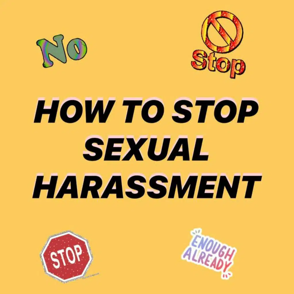 How to Stop Sexual Harassment
