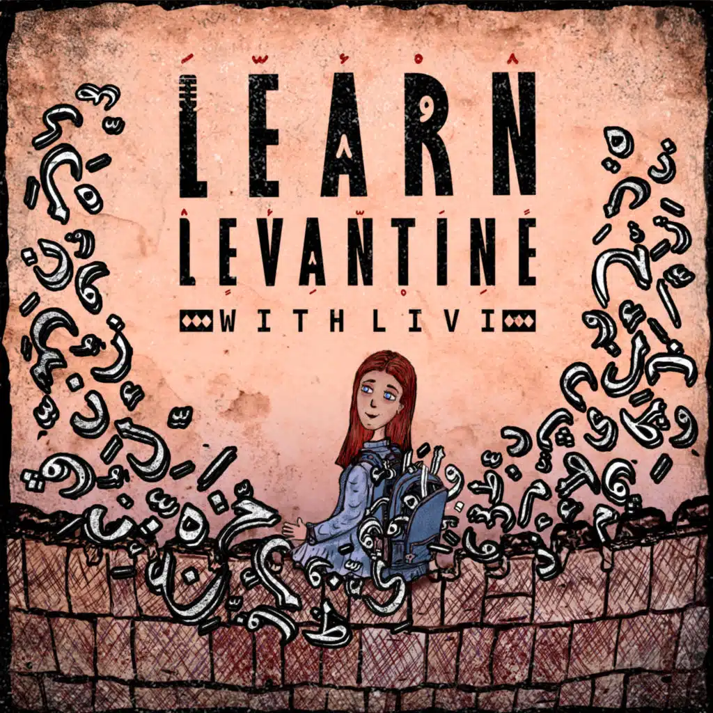 Learn Levantine with Livi: Introduction