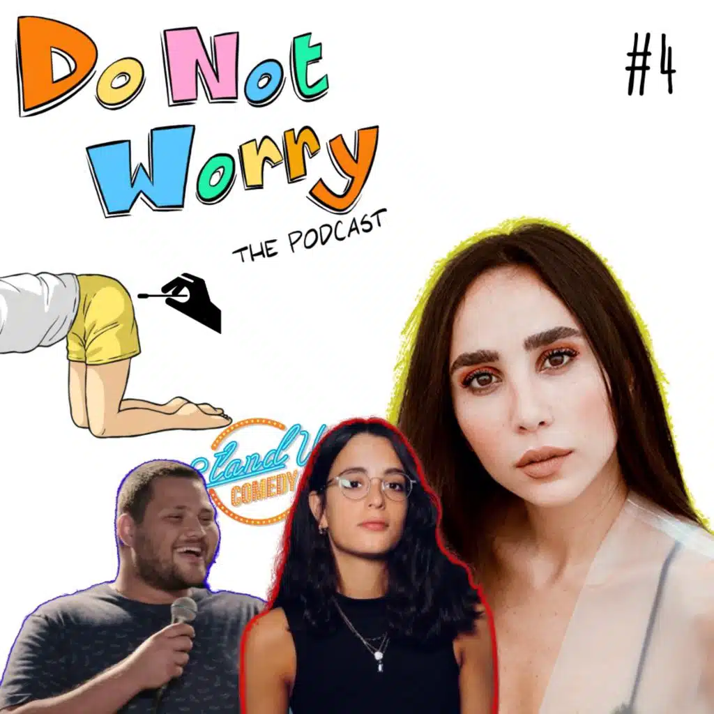 Anal COVID Tests, Dana Hourani, Funniest Lebanese Comedians - DO NOT WORRY #4