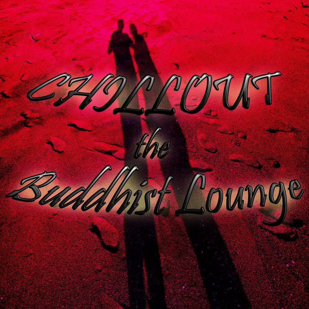 Chillout the Buddhist Lounge