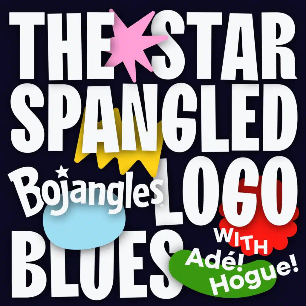 The Star-Spangled Bojangles (Logo) Blues