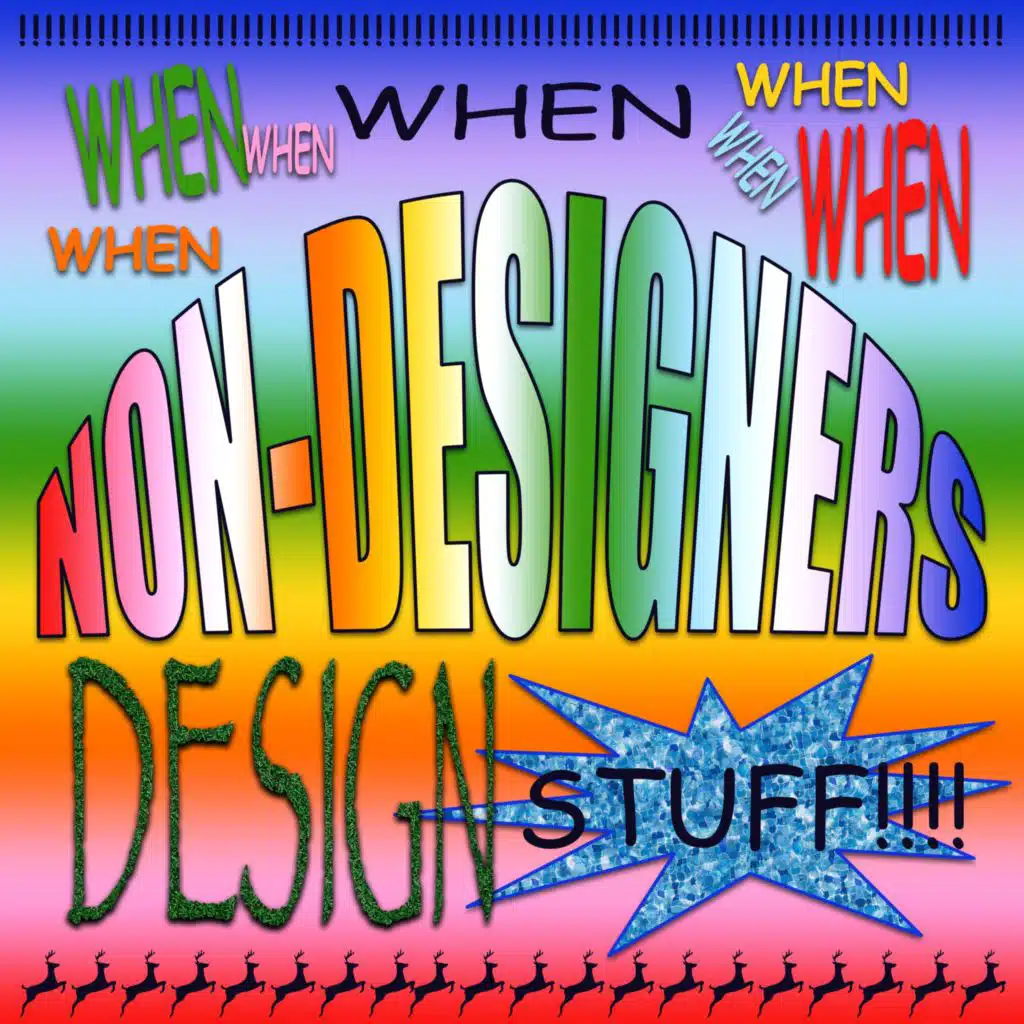 When Non-Designers Design Stuff