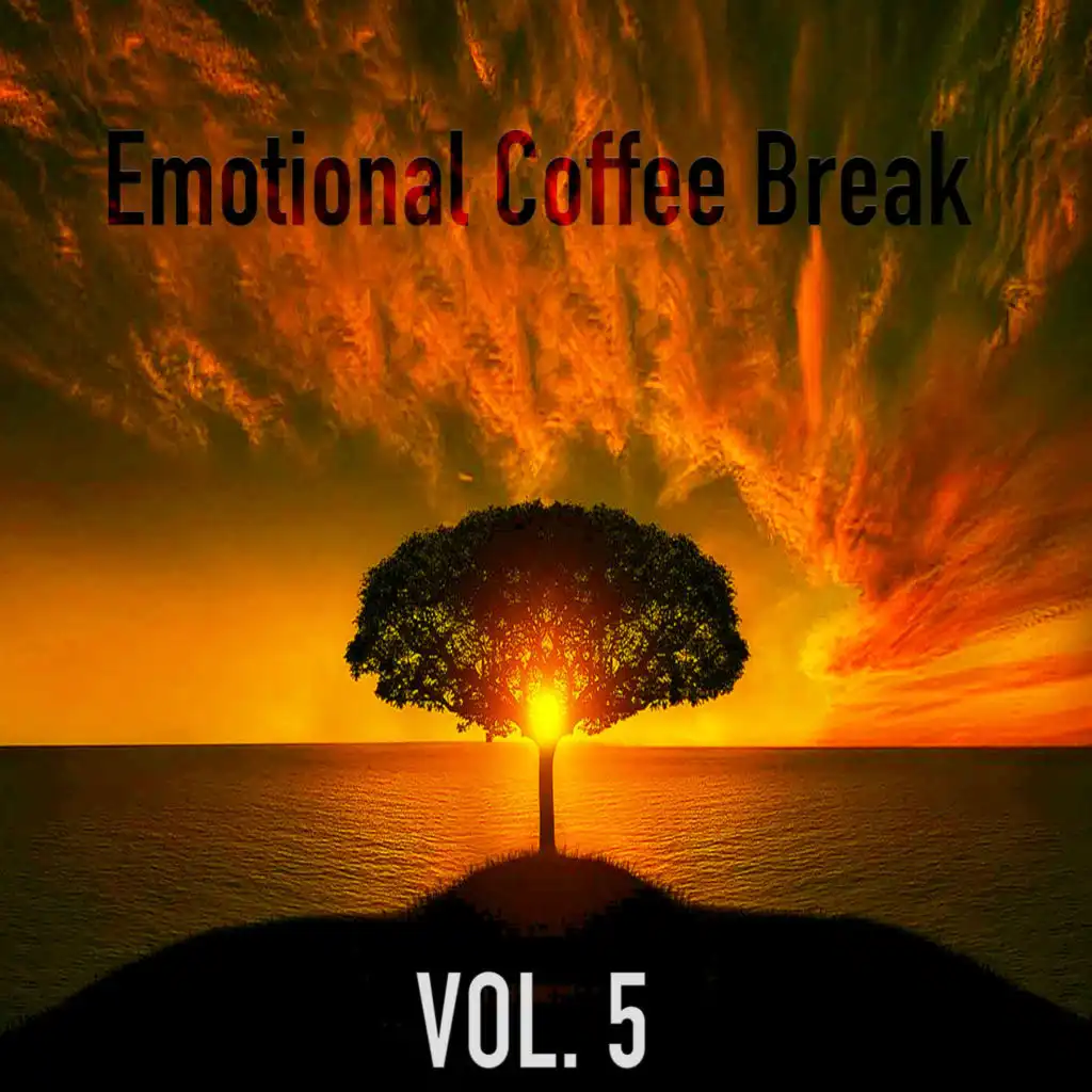 Emotional Coffee Break Vol. 5