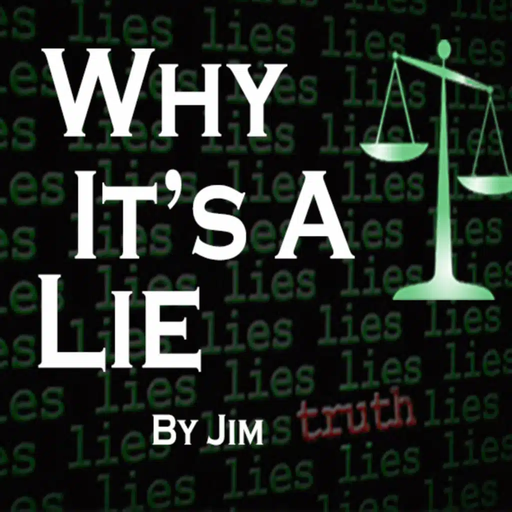 Why It's A Lie