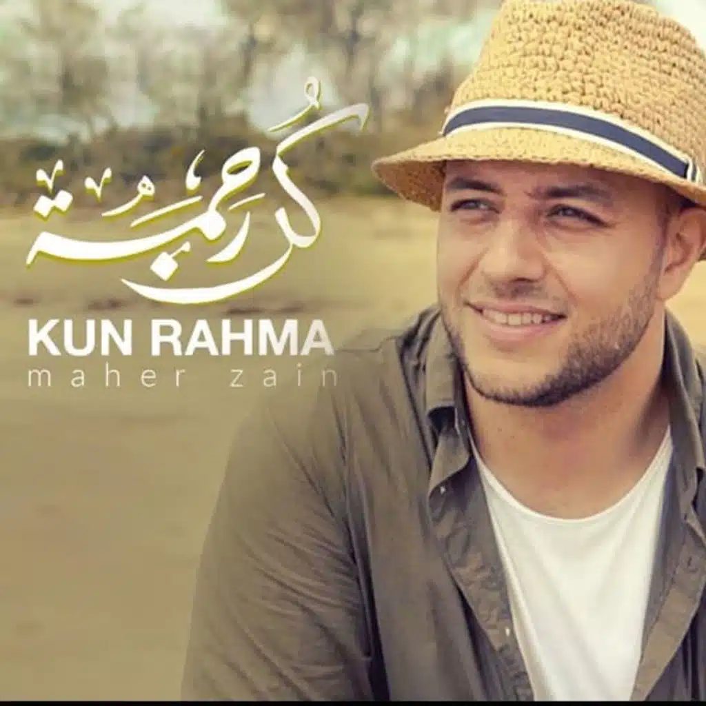 Maher Zain Kun Rahma ماهر زبن كن رحمة