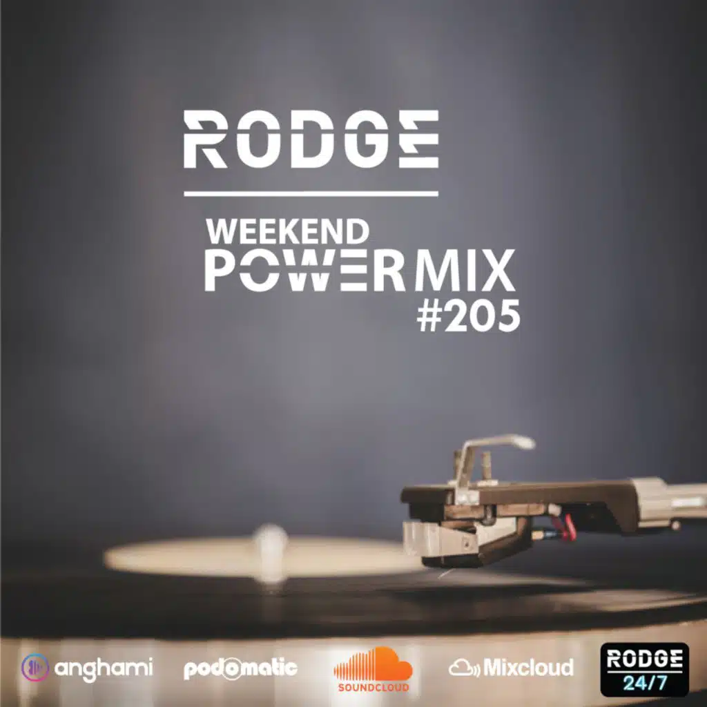 Episode 168: Rodge – WPM (weekend power mix) #205