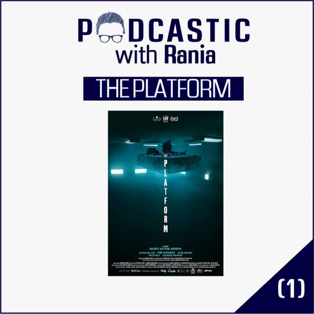 (1) w/Rania - The Platform