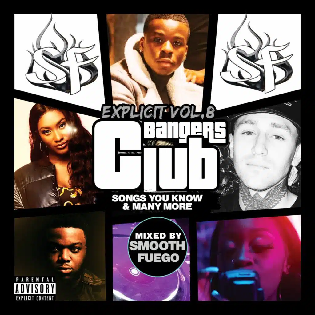 Explicit Club Bangers Vol. 8 - RnB, Hip-Hop, Drill, Dancehall, Afrobeats, Bashment