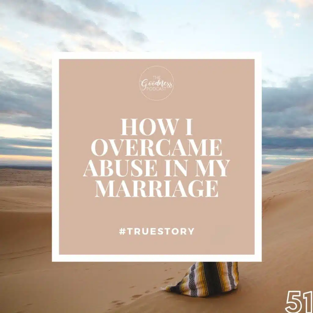 #TrueStory: How I Overcame Abuse in my Marriage