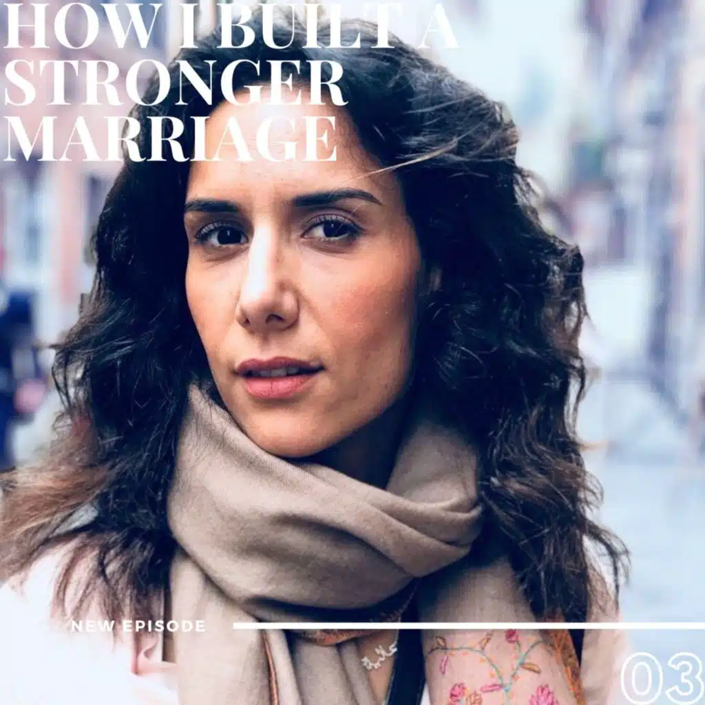 Najla Moussa: How I Built a Stronger Marriage