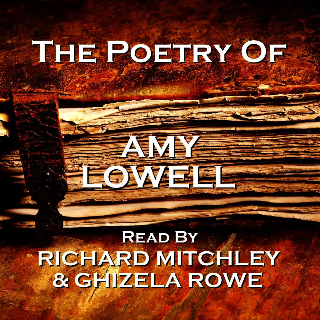 The Poetry of Amy Lowell