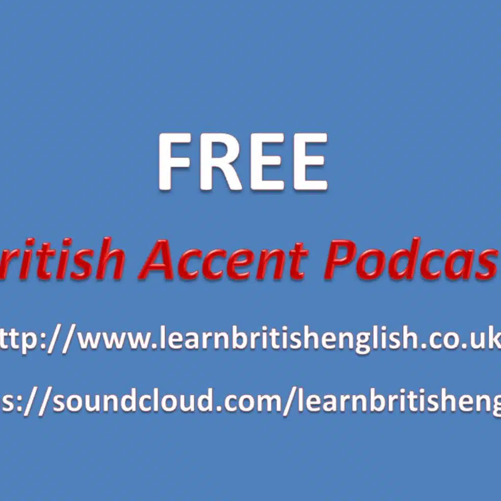 British Accent Podcast 26: Months of the Year