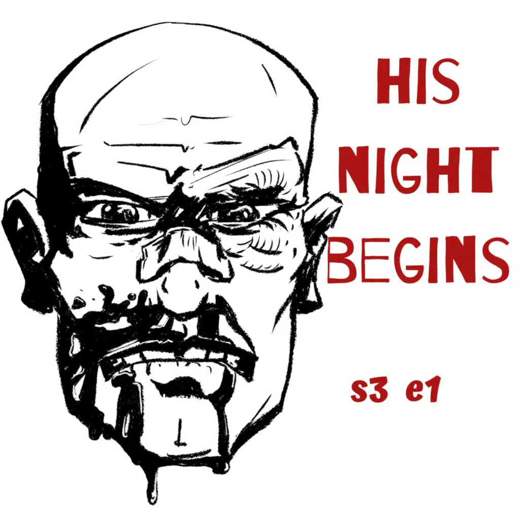 s3 e1 His Night Begins (Crime Thriller)