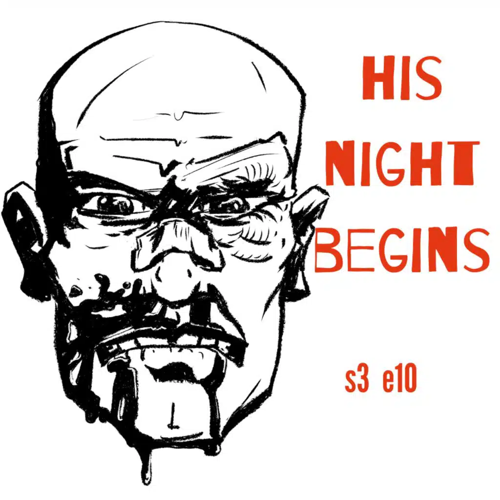 s3e10 His Night Begins (Crime Thriller)