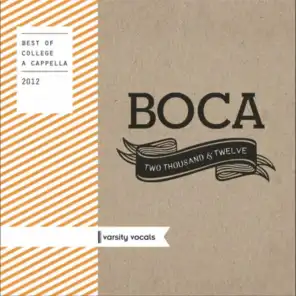 BOCA 2012: Best Of College A Cappella