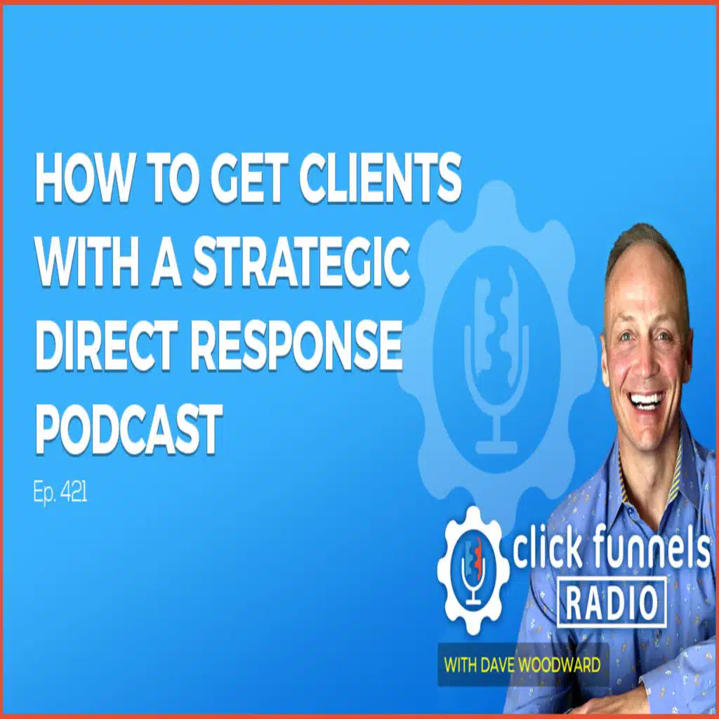 How to get Clients with a Strategic Direct Response Podcast - Seth Greene - CFR #421