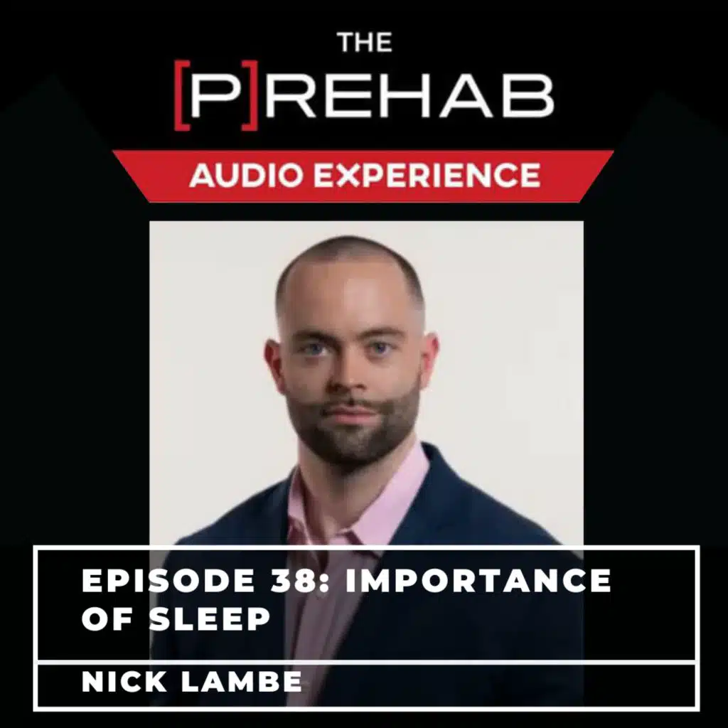 #38 | The Importance Of Sleep With The Online Sleep Coach Nick Lambe