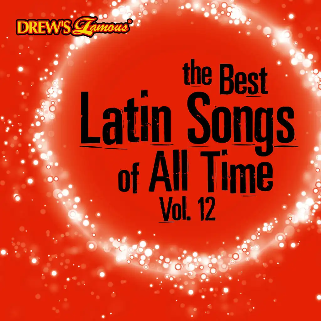 The Best Latin Songs of All Time, Vol. 12