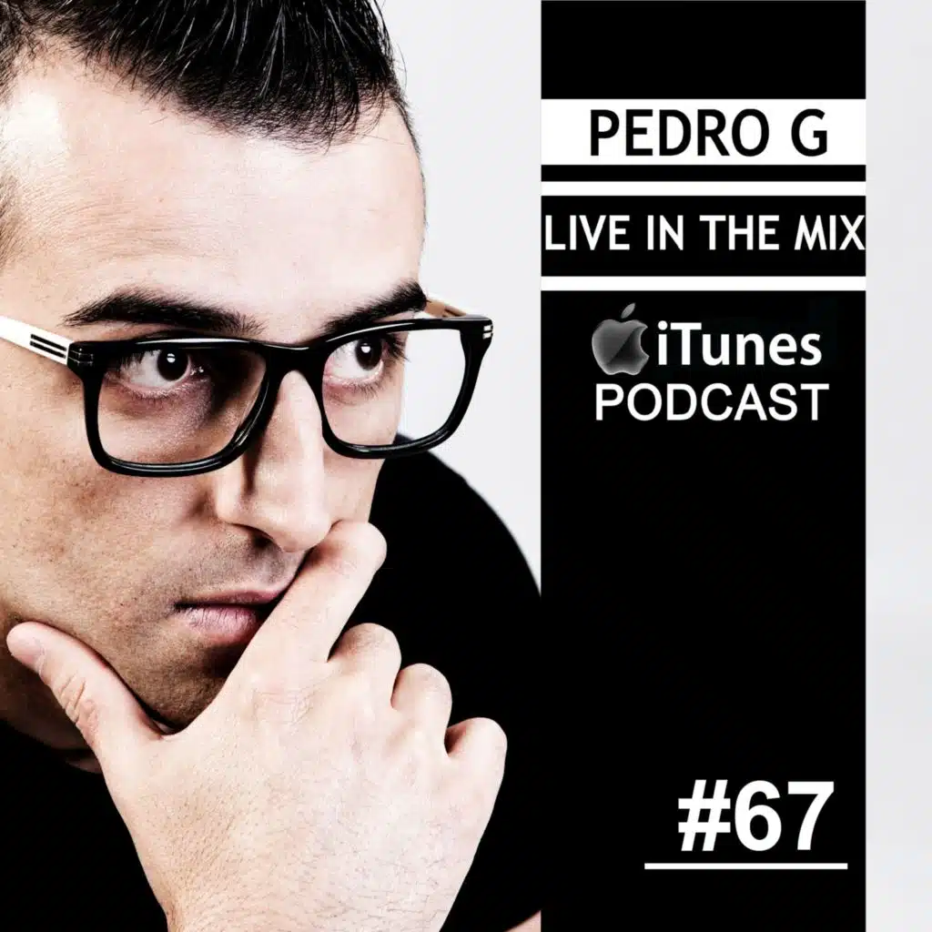 Dj Pedro G Live In The Mix #67