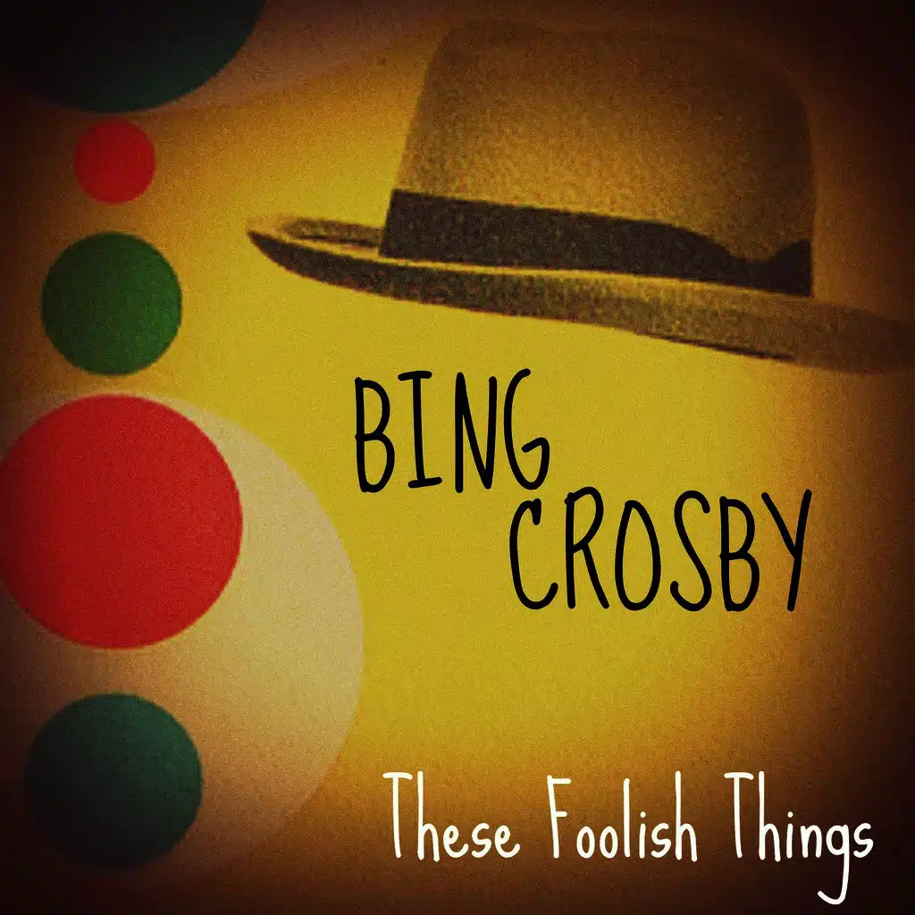 These Foolish Things